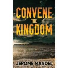 (영문도서) Convene The Kingdom Paperback, Next Chapter, English, 9784824176479