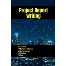(영문도서) Project Report Writing Paperback, Notion Press, English, 9798896106395