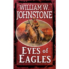 (영문도서) Eyes of Eagles Mass Market Paperbound, Pinnacle Books, English, 9780786049172