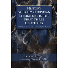 (영문도서) History of Early Christian Literature in the First Three Centuries: With Correc... Paperback, Wipf & Stock Publishers, English, 9798385241217