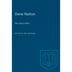 (영문도서) Dene Nation: The colony within Paperback, University of Toronto Press, English, 9780802063151