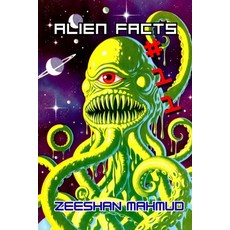 (영문도서)Alien Facts #11 Paperback, Independently Published, English, 9798241581204
