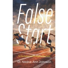 (英文圖書)False Start: To the Peters & Prodigals of the Faith 平裝版, K Scribes Consulting & Publ..., 英文