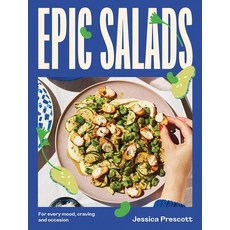 (영문도서) Epic Salads: For Every Mood Craving and Occasion Hardcover, Hardie Grant Books, English, 9781743799758