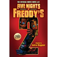 (영문도서)Five Nights at Freddy's #2: The Official Movie Novel Paperback, Scholastic Inc., English, 9781546169314