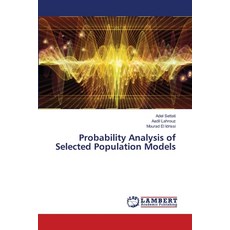 (영문도서) Probability Analysis of Selected Population Models Paperback, LAP Lambert Academic Publis..., English, 9786208222802