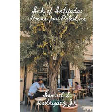 (영문도서) Ink of Intifada: Poems for Palestine Paperback, Ismael Rodriguez, English, 9798224023769