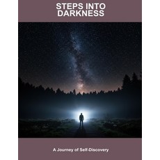 (英文圖書)Steps Into Darkness: A Journey Of Self-Discovery 平裝版, Independently Published, 英文