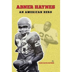 (영문도서) Abner Haynes: An American Hero Paperback, Haynes Books, English, 9798218566326