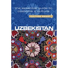 (영문도서) Uzbekistan - Culture Smart!: The Essential Guide to Customs & Culture Paperback, Kuperard, English, 9781857338522