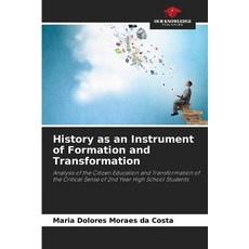 (英文圖書)History as an Instrument of Formation and Transformation 平裝版, Our Knowledge Publishing, 英文
