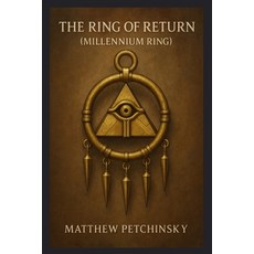 (英文圖書)The Ring of Return (Millennium Ring) 平裝版, Matthew Edward Petchinsky, 英文