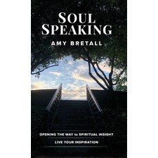 (英文圖書)Soul Speaking: Opening The Way to Spiritual Insight 精裝版, Arbor Grove, 英文