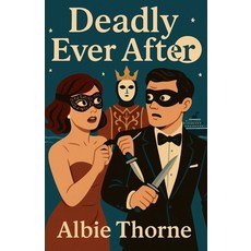(英文圖書)Deadly Ever After 平裝版, Scarlett Everhart, 英文