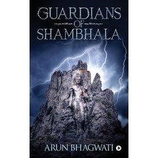 (영문도서) Guardians Of Shambhala Paperback, Notion Press Media Pvt Ltd, English, 9781684660452