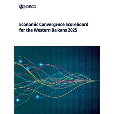 (영문도서)Economic Convergence Scoreboard for the Western Balkans 2025 Paperback, OECD, English, 9789264829985