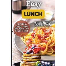 (영문도서) Easy Lunch Recipes: From sandwiches wraps salads and soups to pasta dishes rice bowls an... Paperback, Angelica S. Davis, English, 9781803907802
