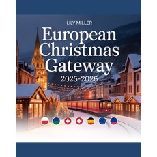 (英文圖書)European Christmas Gateway 2025-2026: Discover Europe's Enchanting Winter Escape... 平裝版, Independently Published, 英文