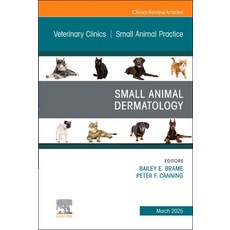 (英文圖書)Small Animal Dermatology An Issue of Veterinary Clinics of North America: Small... 精裝版, Elsevier, 英文