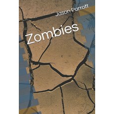 (영문도서) Zombies Paperback, Independently Published, English, 9798307059418