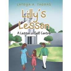 (英文圖書)Lilly's Lesson: A Lesson in Self Control 精裝版, Fulton Books, 英文