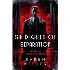 (영문도서) Six Degrees of Separation Paperback, Karen Keeley, English, 9798227917515
