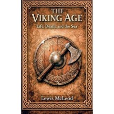 (영문도서)The Viking Age Paperback, Lewis McLeod, English, 9798233384394