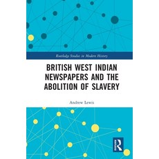 (英文圖書)British West Indian Newspapers and the Abolition of Slavery 平裝版, Routledge, English, Paperback