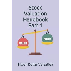 Stock Valuation Handbook Part 1 Paperback, Independently Published, English, 9798574949153