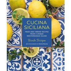 (영문도서) Cucina Siciliana: Fresh and Vibrant Recipes from a Unique Mediterranean Island Hardcover, Ryland Peters & Small, English, 9781788791175