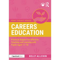 (영문도서)Careers Education: Practical Support for Effective Teaching and Learning with Pu... Paperback, English, 9781032989426 English, 9781032989426
