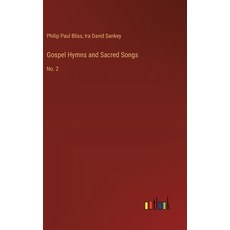 (영문도서) Gospel Hymns and Sacred Songs: No. 2 Hardcover, Outlook Verlag, English, 9783385392243