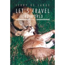 (영문도서)Let's Travel the World: Volume III Paperback, Dorrance Publishing Co., English, 9798896494720 Dorrance Publishing Co., English, 9798896494720