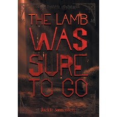 (영문도서)The Lamb Was Sure to Go Hardcover, 4 Horsemen Publications, English, 9798823208970