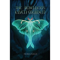 (英文圖書)The Rebellious Elven Maiden 平裝版, Independently Published, 英文