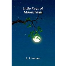 (영문도서)Little Rays Of Moonshine Paperback, Alpha Edition, English, 9789373053899