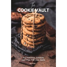 (영문도서) The Cookie Vault: Delightful Cookie Recipes for All Ages Paperback, Independently Published, English, 9798397829885