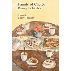 (영문도서) Family of Choice: Raising Each Other Paperback, Gatekeeper Press, English, 9781662944390