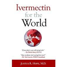(영문도서) Ivermectin for the World Paperback, Hope Pressworks Intl LLC, English, 9781737415909