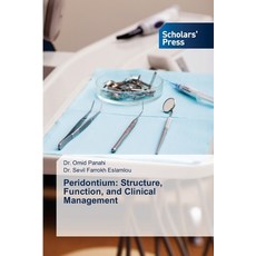 (영문도서) Peridontium: Structure Function and Clinical Management Paperback, Scholars' Press, English, 9783639760361