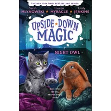 Night Owl (Upside-Down Magic #8): Volume 8, Scholastic Press