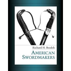 (영문도서) American Swordmakers Paperback, Nephilim Press, English, 9781732193000