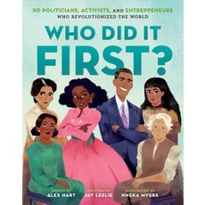 Who Did It First?: 50 Politicians Activists and Entrepreneurs Who Revolutionized the World Hardcover, Henry Holt & Company, English, 9781250211729