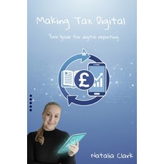 (英文圖書)Making Tax Digital: Your Guide to Digital Tax Reporting 平裝版, Independently Published, 英文