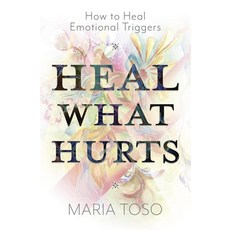 (英文圖書)Heal What Hurts: How to Heal Emotional Triggers 平裝版, Llewellyn Publications, 英文