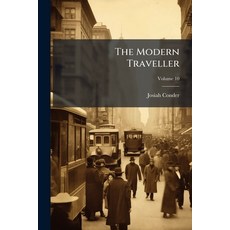 (영문도서)The Modern Traveller; Volume 10 Paperback, Nabu Press, English, 9781176851344