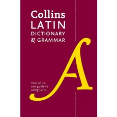Collins Latin Dictionary and Grammar, Collins Latin Dictionary and.., HARPER COLLINS PUBLISHERS(저), HARPER COLLINS PUBLISHERS