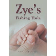 (영문도서)Zye's Fishing Hole Paperback, Fulton Books, English, 9798889821335