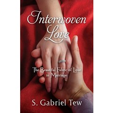 (영문도서)Interwoven Love: The Beautiful Fabric of Love in Marriage Paperback, River Birch Press, English, 9781956365863