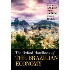 (영문도서) Oxford Handbook of the Brazilian Economy Hardcover, Oxford University Press, USA